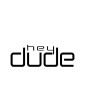 hey dude