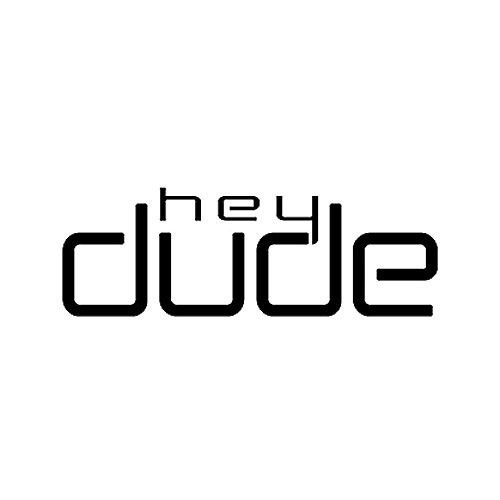hey dude